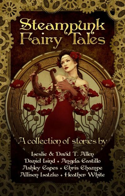 Steampunk Fairy Tales