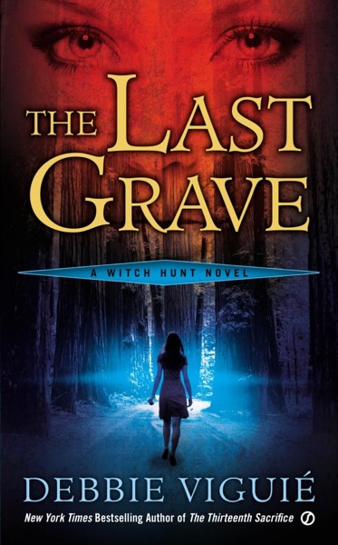 Last Grave (9781101593172) by Debbie Viguié