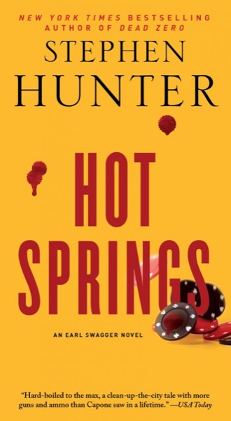 Hot Springs by Stephen Hunter