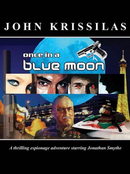 Once in a Blue Moon by John Krissilas