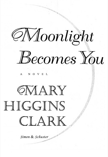 Moonlight Becomes You by Mary Higgins Clark