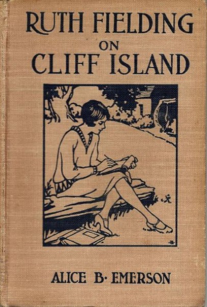 Ruth Fielding on Cliff Island; Or, The Old Hunter's Treasure Box by Alice B. Emerson