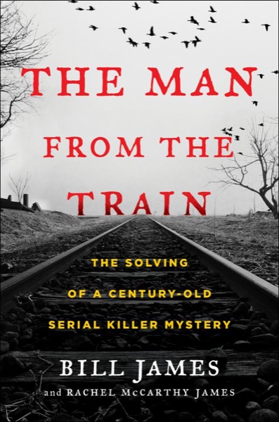 The Man from the Train by Bill James