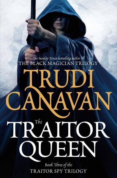 The Traitor Queen by Trudi Canavan