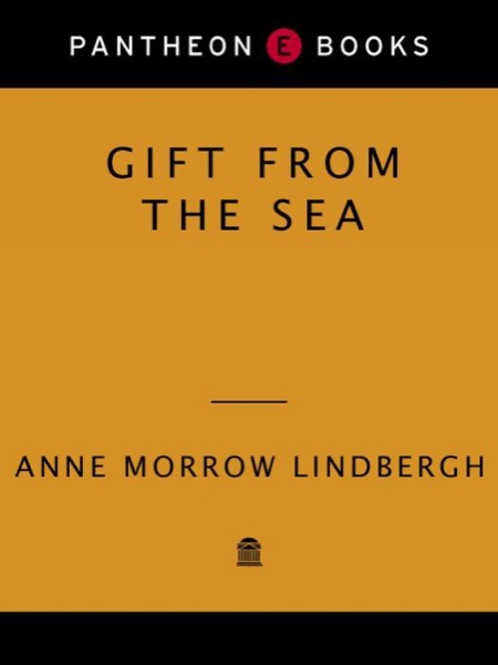 Gift From the Sea by Anne Morrow Lindbergh