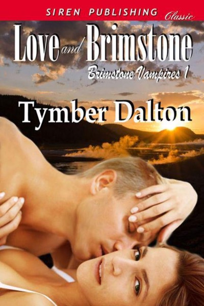 Love and Brimstone by Tymber Dalton