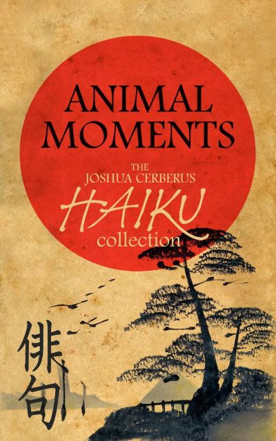 Animal Moments by Joshua Cerberus