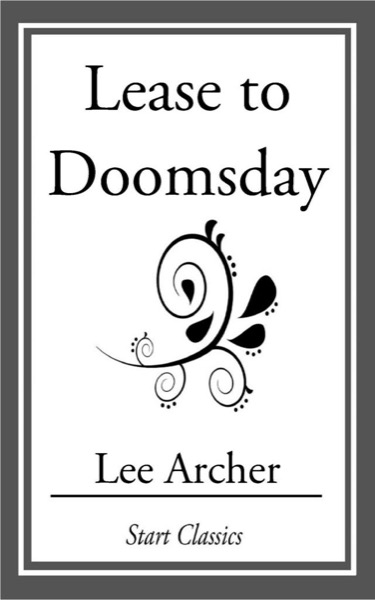 Lease to Doomsday by Lee Archer