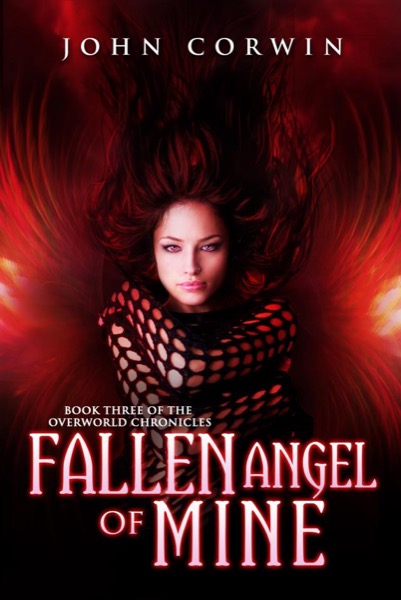 Fallen Angel of Mine by John Corwin