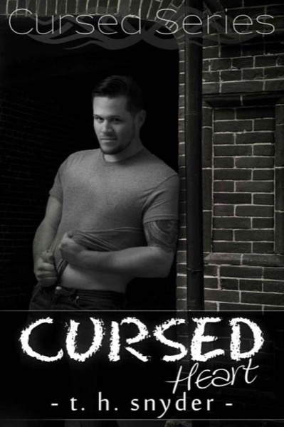 Cursed Heart (Cursed #2.5) by t. h. snyder