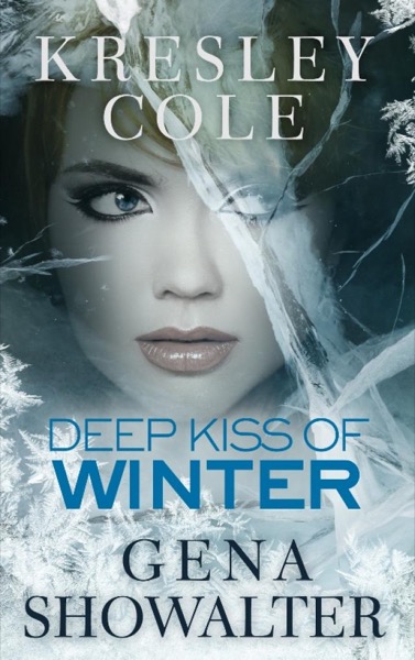 Deep Kiss of Winter /  Untouchable