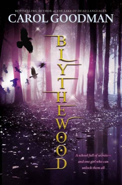 Blythewood by Carol Goodman