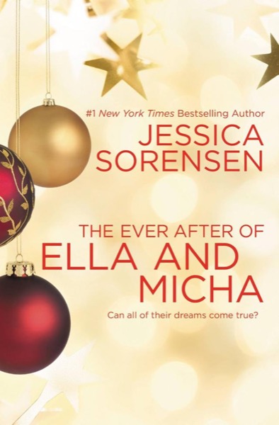 The Ever After of Ella and Micha by Jessica Sorensen