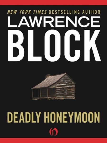 Deadly Honeymoon by Lawrence Block