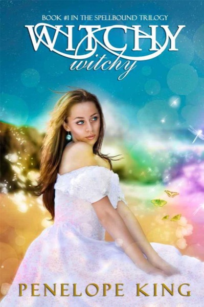 Witchy, Witchy (Spellbound Trilogy #1) by Penelope King