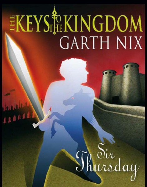 Sir Thursday by Garth Nix