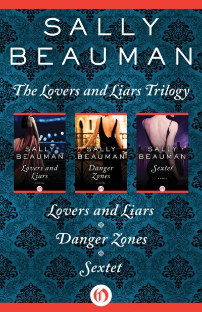 Lovers and Liars Trilogy by Sally Beauman