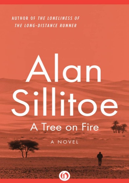 A Tree on Fire: A Novel (The William Posters Trilogy Book 2) by Alan Sillitoe