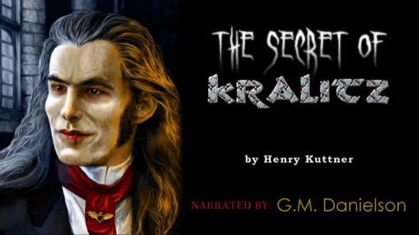 The Secret of Kralitz by Henry Kuttner