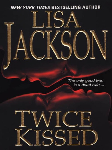 Twice Kissed by Lisa Jackson