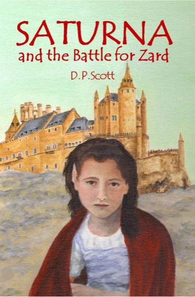 Saturna and the Battle for Zard by DP Scott