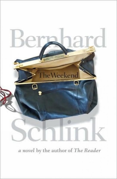 The Weekend: A Novel by Bernhard Schlink