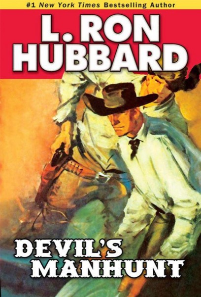 Devil's Manhunt by L. Ron Hubbard