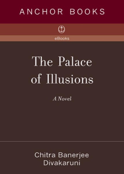 The Palace of Illusions by Chitra Banerjee Divakaruni