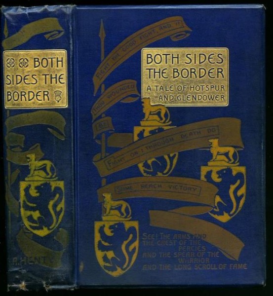 Both Sides the Border: A Tale of Hotspur and Glendower by G. A. Henty