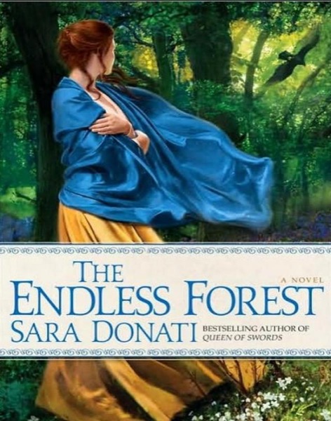 The Endless Forest by Sara Donati