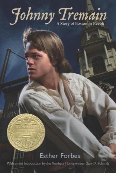 Johnny Tremain by Esther Forbes