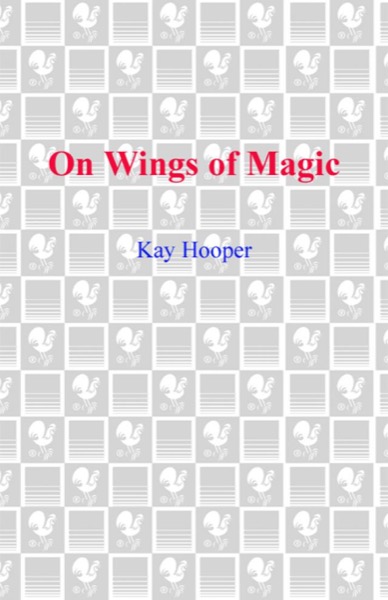 On Wings of Magic on Wings of Magic by Kay Hooper