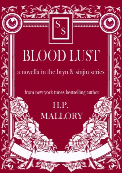 bryn n sinjin 02.5 - blood lust by H. P. Mallory