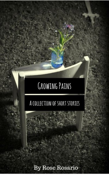 Growing Pains by Rose Rosario