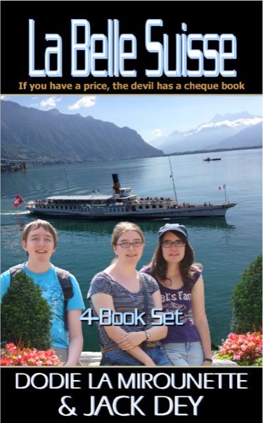 La Belle Suisse by Jack Dey & Dodie La Mirounette