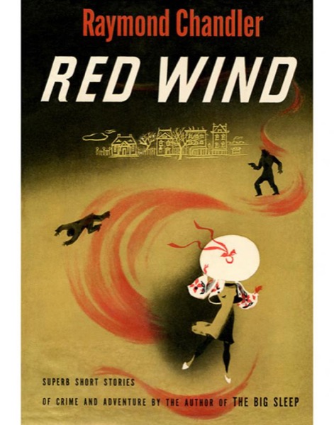 Red Wind: A Collection of Short Stories by Raymond Chandler