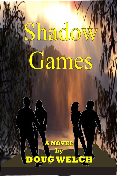 Shadow Games by Doug Welch