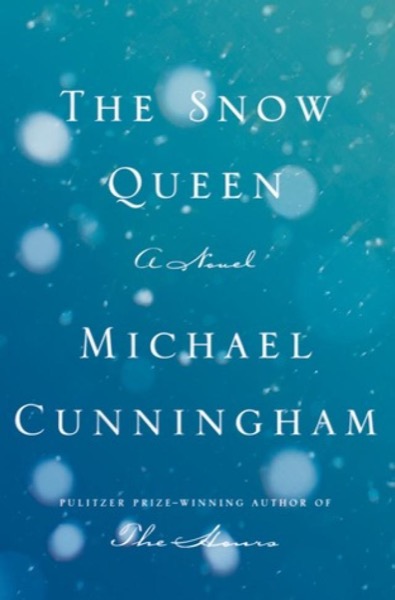 The Snow Queen by Michael Cunningham