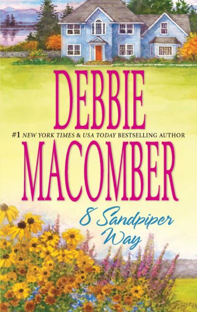 8 Sandpiper Way by Debbie Macomber