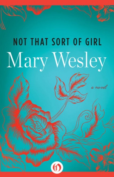 Not That Sort of Girl by Mary Wesley