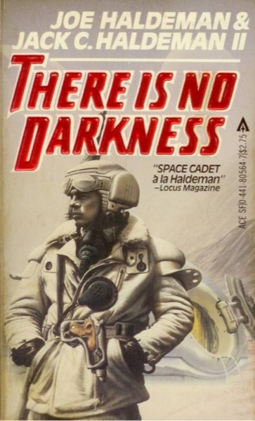 There Is No Darkness by Joe Haldeman