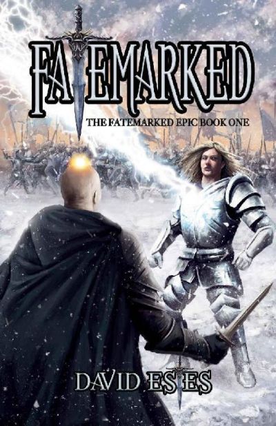 Fatemarked (The Fatemarked Epic Book 1) by David Estes