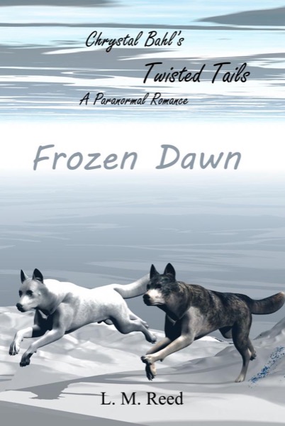 Frozen Dawn by L. M. Reed