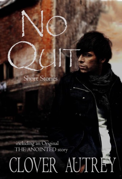 No Quit by Clover Autrey