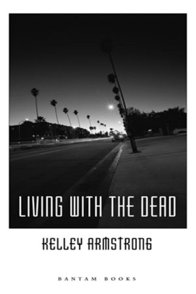Living With the Dead by Kelley Armstrong