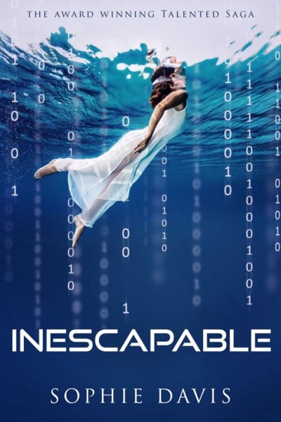 Inescapable (Talented Saga #7) by Sophie Davis