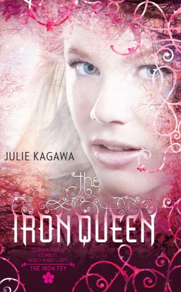 The Iron Queen by Julie Kagawa