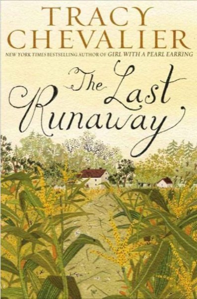 The Last Runaway by Tracy Chevalier