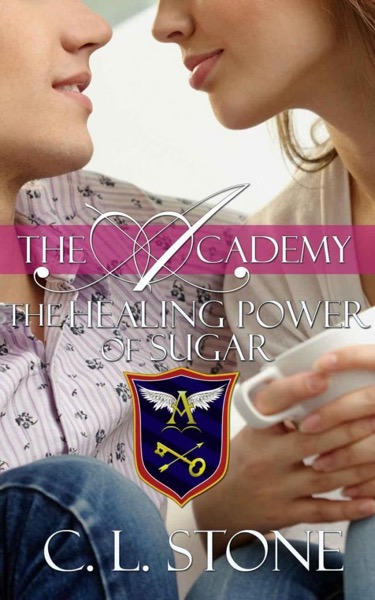 The Healing Power of Sugar by C. L. Stone