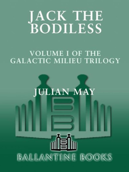 Jack the Bodiless by Julian May